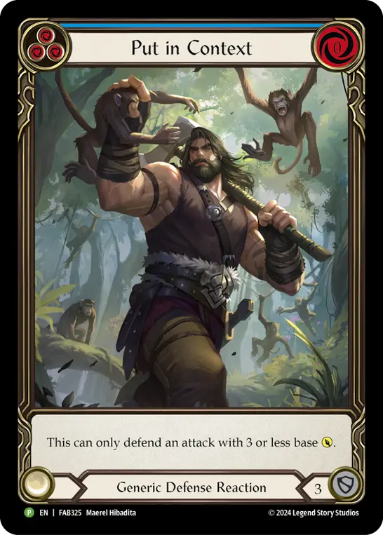 Put in Context - FAB325 — Flesh and Blood: Promo Cards