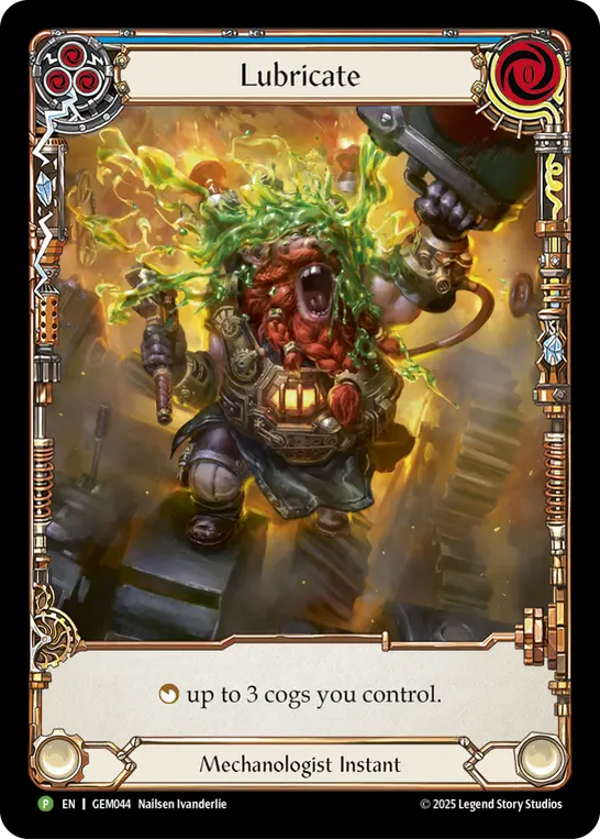 Lubricate — GEM Pack 2 Flesh and Blood card by Nailsen Ivanderlie