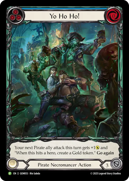 Yo Ho Ho! — GEM Pack 2 Flesh and Blood card by Rio Sabda
