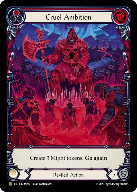 Cruel Ambition — GEM Pack 3 Flesh and Blood card by Orson CaptainSass