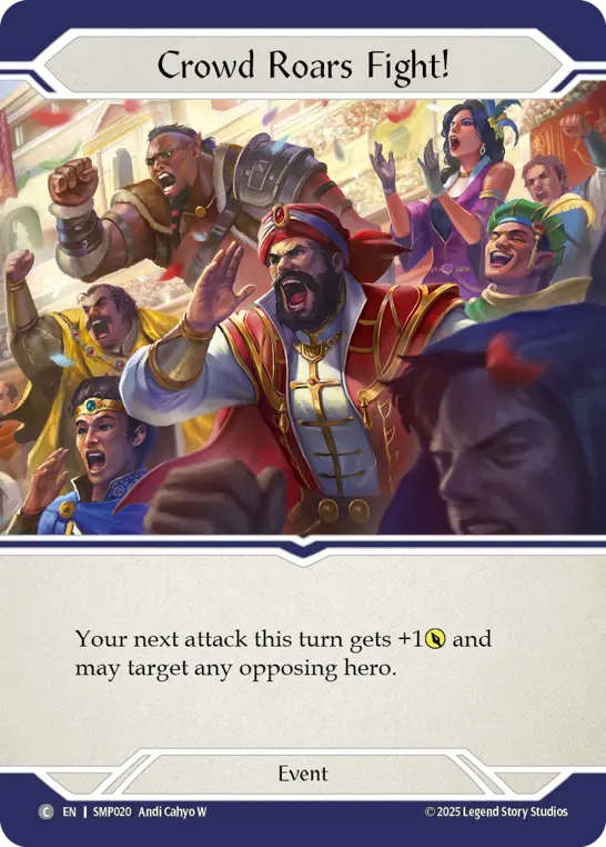 Crowd Roars Fight! — Smash Palace Flesh and Blood card by Andi Cahyo W