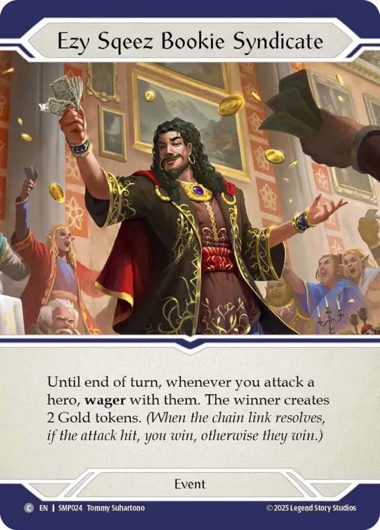 Ez Sqeez Bookie Syndicate — Smash Palace Flesh and Blood card by Tommy Suhartono