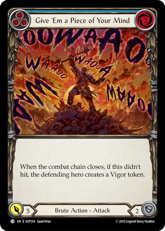 Give 'Em a Piece of Your Mind (Blue) — Super Slam Flesh and Blood card by Saad Irfan