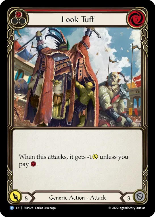 Look Tuff — Super Slam Flesh and Blood card by Carlos Cruchaga