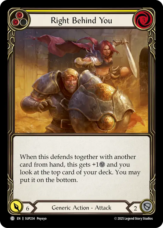 Right Behind You (Yellow) — Super Slam Flesh and Blood card by Peyeyo