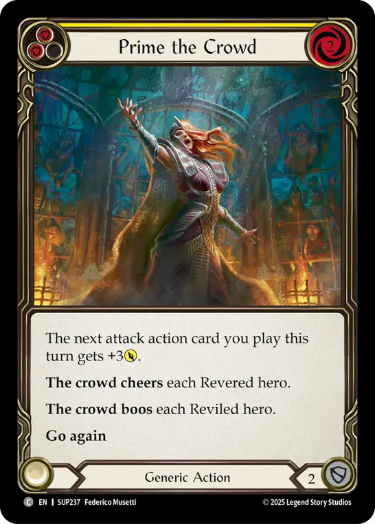 Prime the Crowd (Yellow) — Super Slam Flesh and Blood card by Federico Musetti