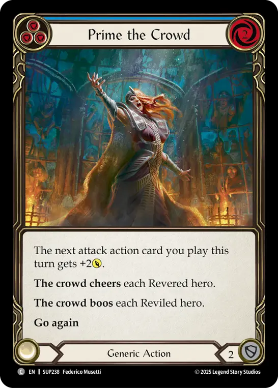 Prime the Crowd (Blue) — Super Slam Flesh and Blood card by Federico Musetti