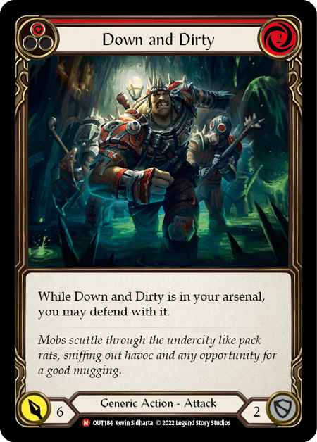 Down and Dirty — Outsiders Flesh and Blood card by Kevin Sidharta
