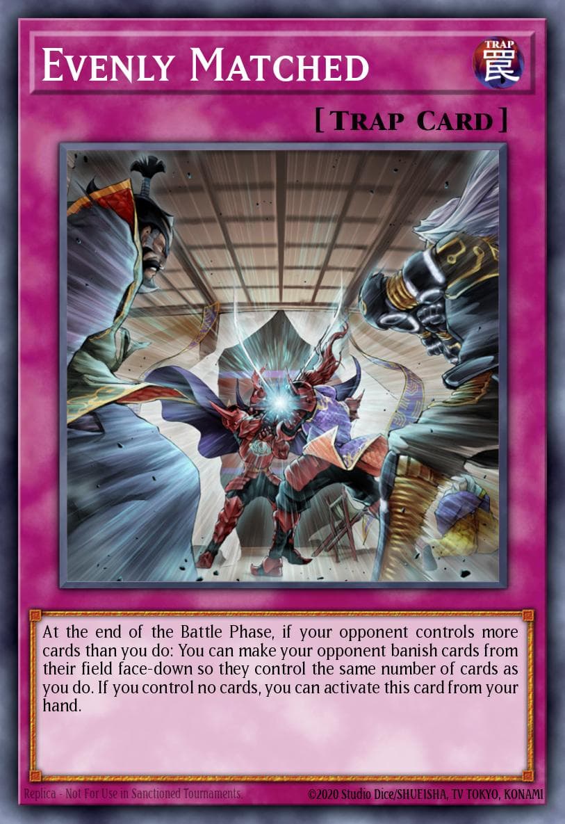 Evenly Matched — Yu-Gi-Oh! card