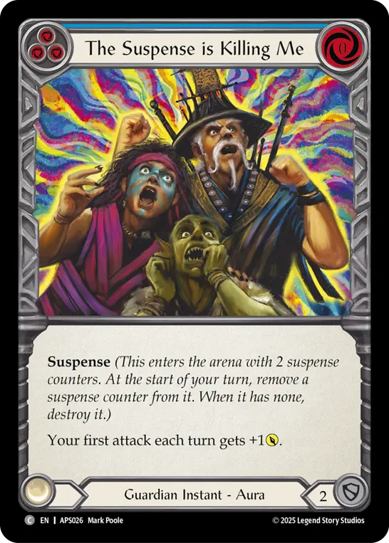 The Suspense is Killing Me — Armory Deck: Pleiades Flesh and Blood card by Mark Poole
