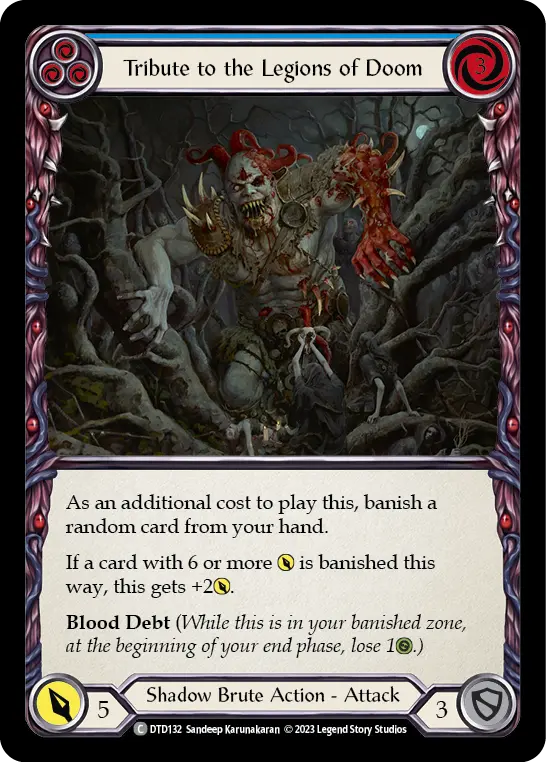 Tribute to the Legions of Doom (Blue) — Dusk till Dawn Flesh and Blood card by Sandeep Karunakaran
