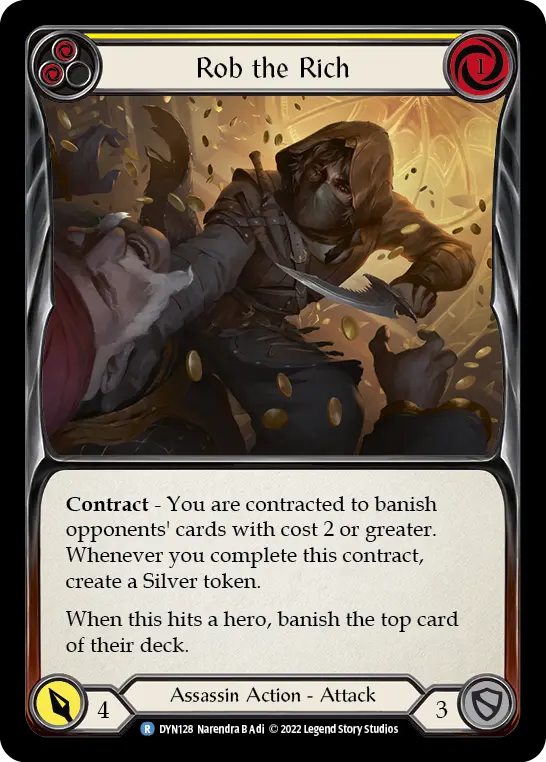 Rob the Rich (Yellow) — Dynasty Flesh and Blood card by Narendra B Adi