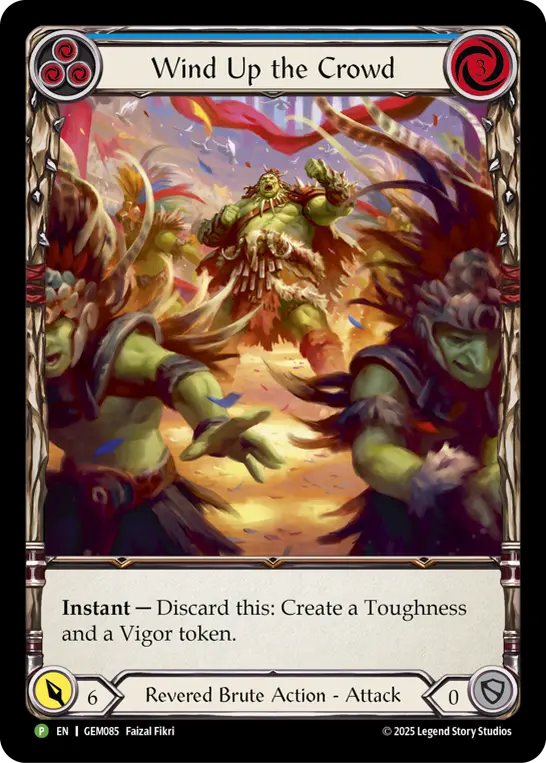 Wind Up the Crowd — GEM Pack 3 Flesh and Blood card by Faizal Fikri