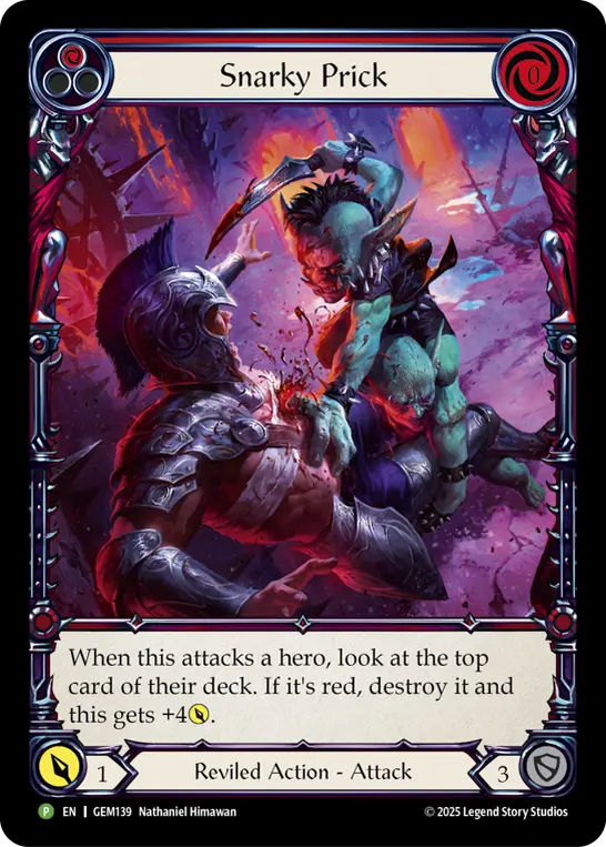 Snarky Prick — GEM Pack 4 Flesh and Blood card by Nathaniel Himawan