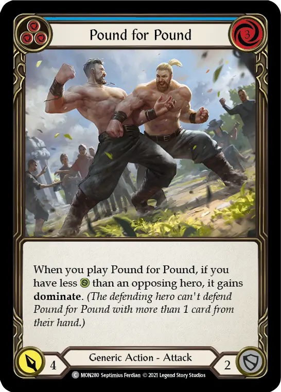 Pound for Pound (Blue) — Monarch Flesh and Blood card by Septimius Ferdian