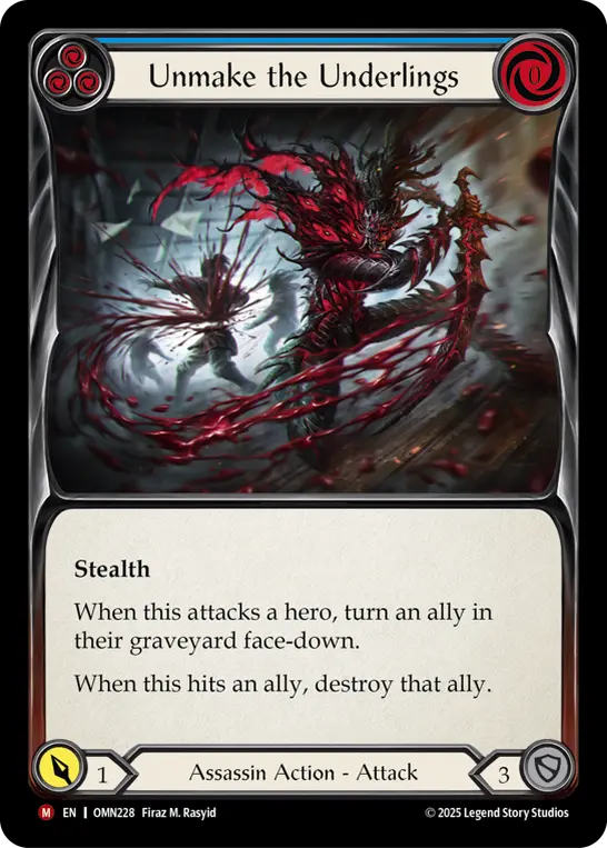 Unmake the Underlings — Omens of the Third Age Flesh and Blood card by Firaz M. Rasyid