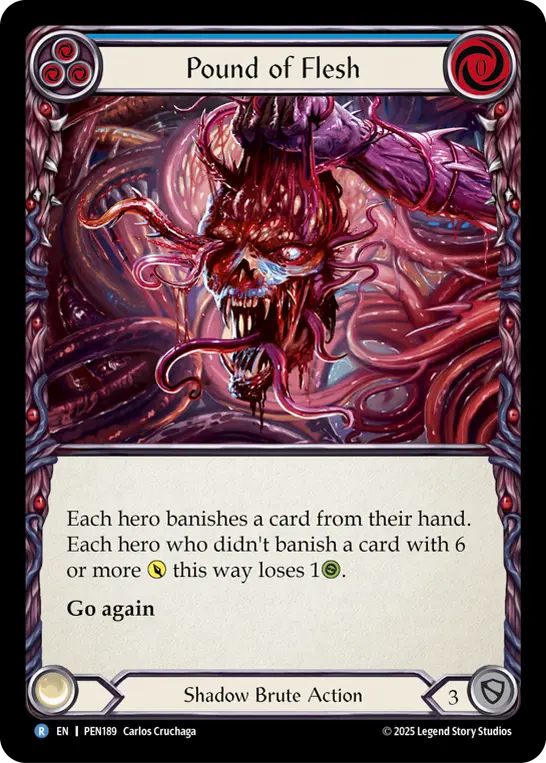 Pound Of Flesh (Blue) — Compendium of Rathe Flesh and Blood card by Carlos Cabotaje