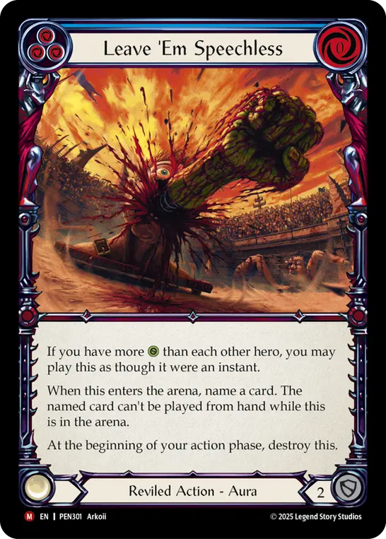 Leave Em Speechless (Blue) — Compendium of Rathe Flesh and Blood card by Arkoii