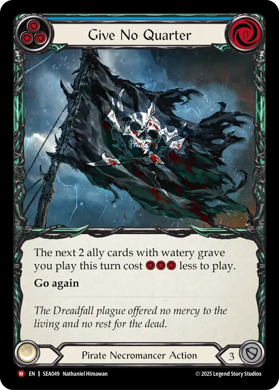 Give No Quarter — High Seas Flesh and Blood card by Nathaniel Himawan