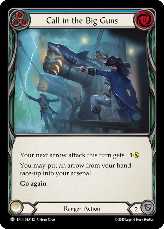Call in the Big Guns (Blue) — High Seas Flesh and Blood card by Andrew Chou