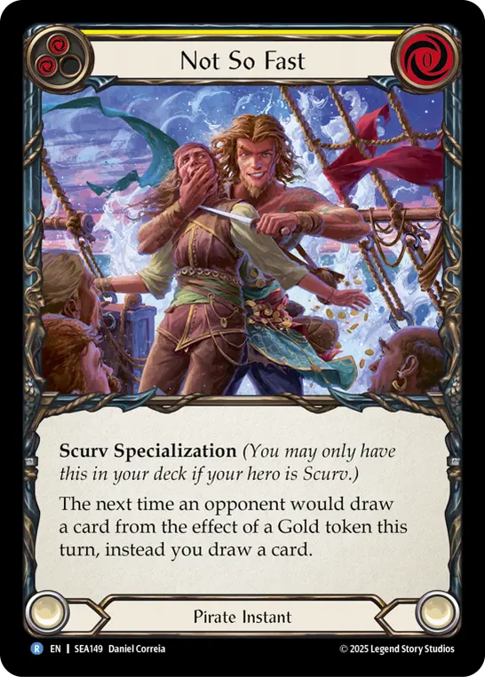 Not So Fast (Treasure) — High Seas