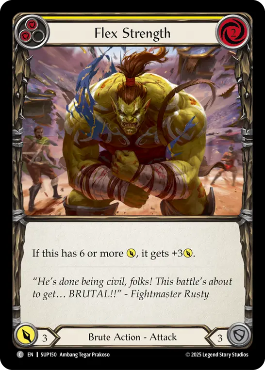Flex Strength (Yellow) — Super Slam Flesh and Blood card by Ambang Tegar Prakoso