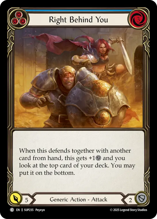Right Behind You (Blue) — Super Slam Flesh and Blood card by Peyeyo