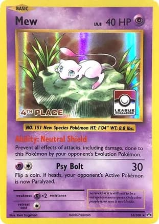 Mew - 53/108 (League Challenge) [4th Place] — League & Championship Cards