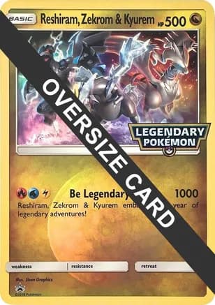 Reshiram, Zekrom & Kyurem — Jumbo Cards