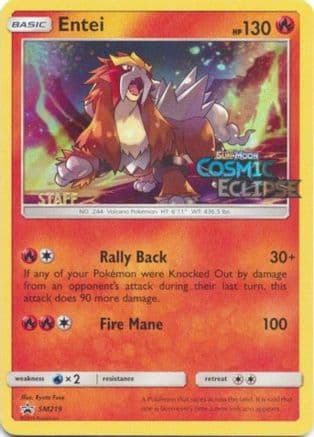Entei - SM219 (Prerelease) [Staff] — SM Promos Pokémon TCG card by Kyoto Fuse