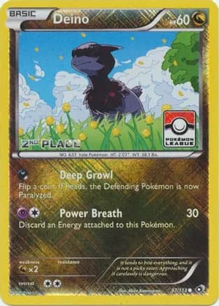 Deino - 97/113 (Pokemon League) [2nd Place] — League & Championship Cards