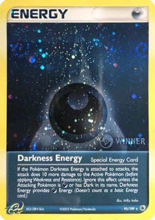 Darkness Energy (Special) - 93/109 (Cosmos Holo) [Winner] — League & Championship Cards Pokémon TCG card by 5ban Graphics