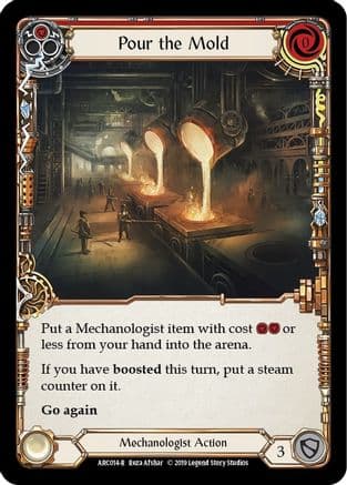 Pour the Mold (Red) — Arcane Rising