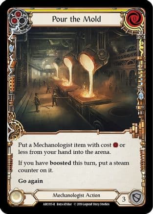 Pour the Mold (Yellow) — Arcane Rising