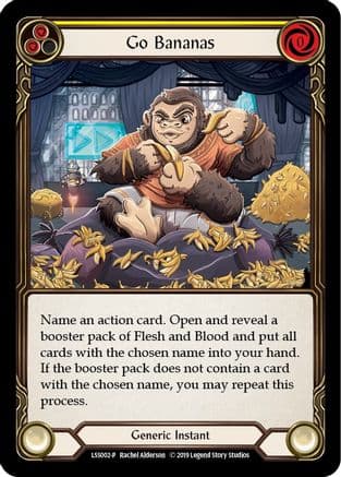 Go Bananas - LSS002 — Flesh and Blood: Promo Cards
