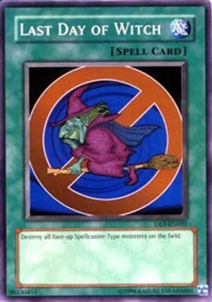 Last Day of Witch — Duelist League Promo
