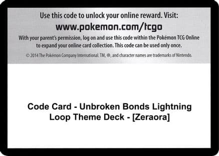 Code Card - Unbroken Bonds Lightning Loop Theme Deck - [Zeraora] — SM - Unbroken Bonds