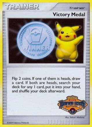 Victory Medal - 2009-2010 (Battle Road Autumn) — League & Championship Cards Pokémon TCG card by Ryo Ueda/Midori