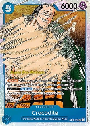 Crocodile (003) — Super Pre-Release Starter Deck 3: The Seven Warlords of the Sea
