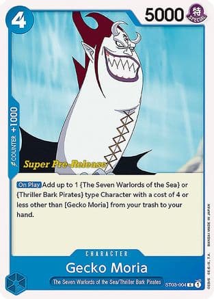 Gecko Moria — Super Pre-Release Starter Deck 3: The Seven Warlords of the Sea