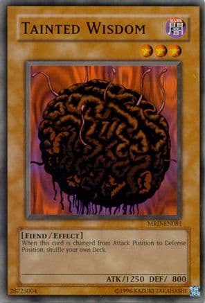 Tainted Wisdom — Metal Raiders (Worldwide English) Yu-Gi-Oh! card by KAZUKI TAKAHASHI