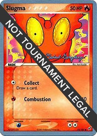 Slugma - 2005 (Michael Gonzalez) — World Championship Decks