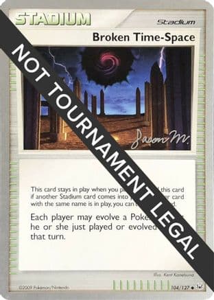 Broken Time-Space - 2009 (Jason Martinez) — World Championship Decks Pokémon TCG card by Jason Martinez