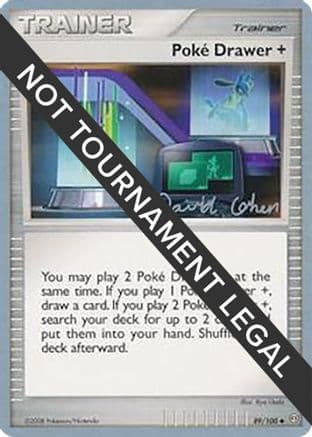 Poke Drawer + - 2009 (David Cohen) — World Championship Decks Pokémon TCG card by David Cohen