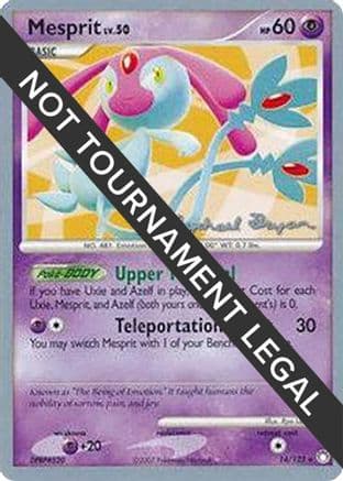 Mesprit - 2010 (Mychael Bryan) — World Championship Decks Pokémon TCG card by Mychael Bryan