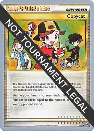 Copycat - 2011 (Ross Cawthon) — World Championship Decks Pokémon TCG card by Ross Cawthon