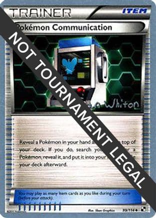 Pokemon Communication - 2013 (Ian Whiton) — World Championship Decks Pokémon TCG card by Ian Whiton