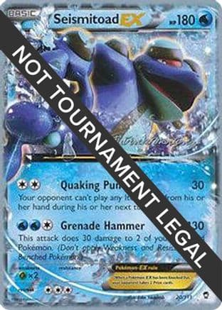 Seismitoad EX - 2015 (Patrick Martinez) — World Championship Decks