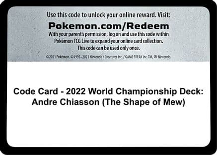 Code Card - 2022 World Championship Deck: Andre Chiasson (The Shape of Mew) — World Championship Decks