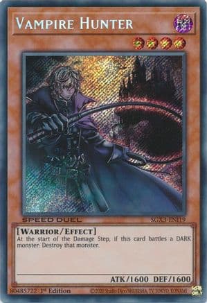 Vampire Hunter (Secret Rare) — Speed Duel GX: Duelists of Shadows Yu-Gi-Oh! card by Studio Dice/SHUEISHA, TV TOKYO, KONAMI